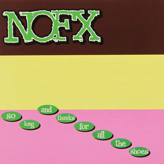 NOFX - So Long And Thanks For All The Shoes – Brown Vinyl Limited Ed.