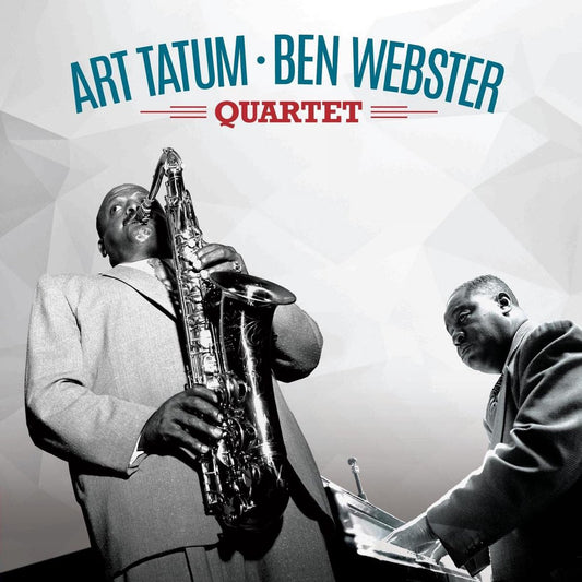 The Art Tatum & Ben Webster Quartet - The Art Tatum & Ben Webster Quartet