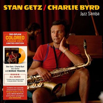 Stan Getz & Charlie Byrd  - Jazz Samba – Orange Vinyl Limited Ed.