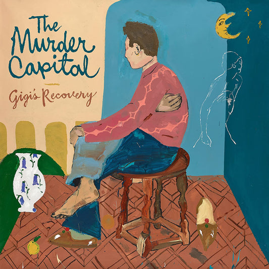 Murder Capital - Gigi's Recovery