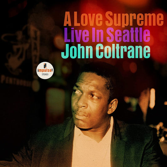 John Coltrane - A Love Supreme: Live in Seattle – 2 LP