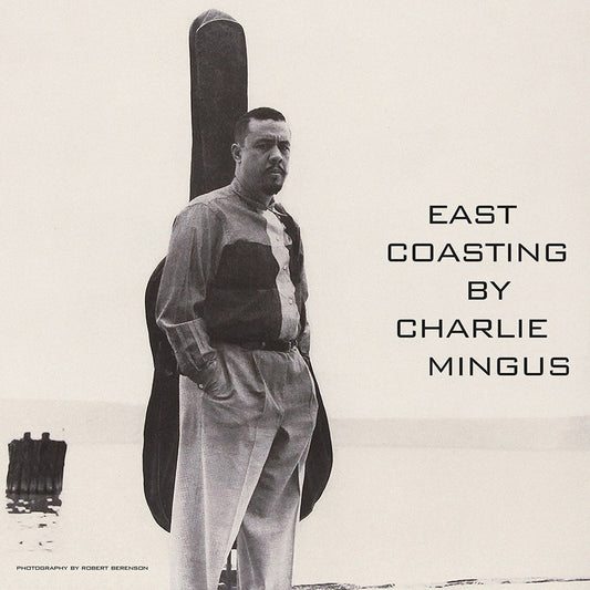 Charles Mingus - East Coasting – Clear Vinyl Limited Ed.